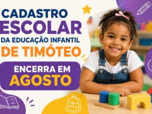 Prefeitura de Timoteo abre cadastro escolar para Educacao Infantil ate agosto soaquinoticias